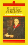 Collected Writings of John Murray volume 4